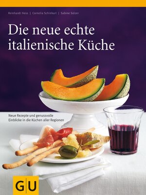 cover image of Die neue echte italienische Küche